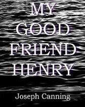 My Good Friend Henry cover 2018.jpg